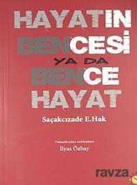 Hayatın Bencesi ya da Bence Hayat - Sabır Yayınları