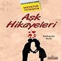Hayatın İçinden Aşk Hikayeleri - Kariyer Yayıncılık