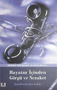 Hayatın İçinden Görgü ve Nezaket - İlke Yayıncılık