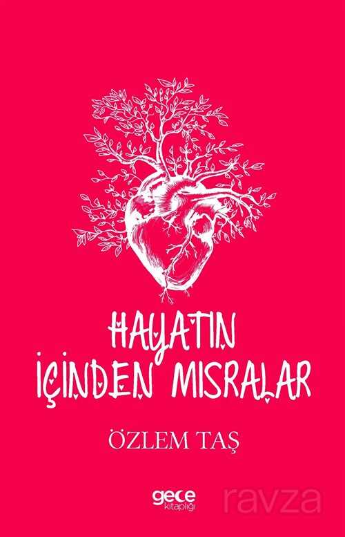 Hayatın İçinden Mısralar - Gece Kitaplığı