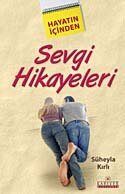 Hayatın İçinden Sevgi Hikayeleri - 1