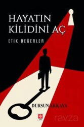 Hayatın Kilidini Aç Etik Değerler - Ekin Kitabevi Yayınları (Bursa)