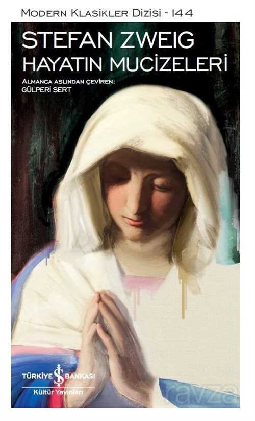 Hayatın Mucizeleri - İş Bankası Yayınları