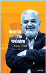 Hayatın Orta Yerinden / Mizahi Öyküler - Beyan Yayınları