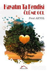 Hayatın Ta Kendisi - Kırmızı Çatı Yayınları