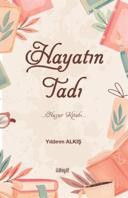 Hayatın Tadı - 1