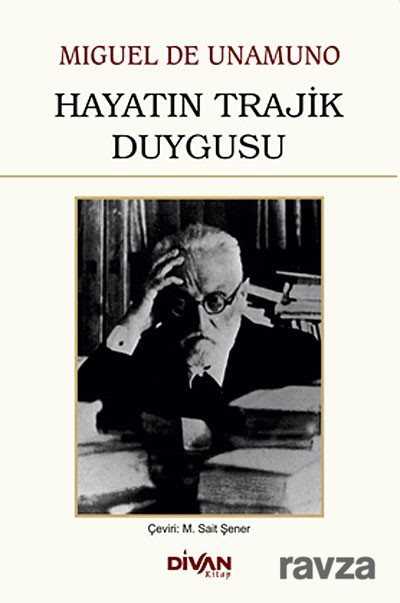 Hayatın Trajik Duygusu - Divan Kitap