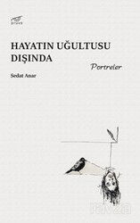 Hayatın Uğultusu Dışında - Pruva