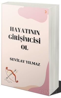 Hayatının Girişimcisi Ol - 1