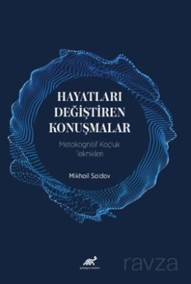 Hayatları Değiştiren Konuşmalar Metakognitif Koçluk Teknikleri - 1