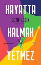 Hayatta Kalmak Yetmez - Profil Yayıncılık