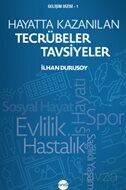 Hayatta Kazanılan Tecrübeler Tavsiyeler - Boyut Yayın Grubu