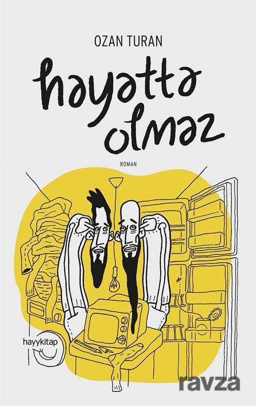Hayatta Olmaz! - Hayy Kitap