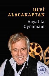Hayat'ta Oynamam - Birlik Sanat Yayınları