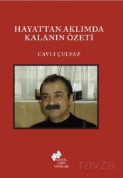 Hayattan Aklımda Kalanın Özeti - TÜSTAV (T. Sosyal Tarih Vakfı) Yayınları