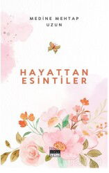Hayattan Esintiler - Siyah Beyaz Yayınları