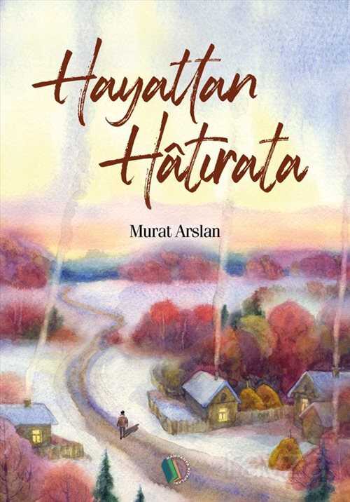 Hayattan Hatırata - Erkam Yayınları
