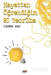 Hayattan Öğrendiğim 80 Tecrübe - Tilki Kitap