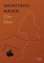 Hayattayız Madem - Everest Yayınları