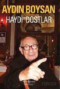 Haydi Dostlar - İş Bankası Yayınları
