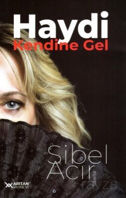 Haydi, Kendine Gel - 1