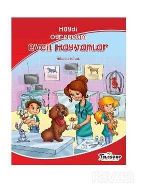 Haydi Öğrenelim - Evcil Hayvanlar - Teleskop Popüler Bilim