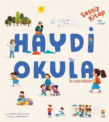 Haydi Okula / Sessiz Kitap - Sincap Kitap