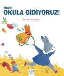 Haydi Okula Gidiyoruz! - 1001 Çiçek Kitaplar