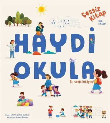 Haydi Okula / Sessiz Kitap - 1