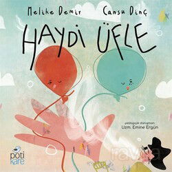 Haydi Üfle - Poti Kare Yayıncılık