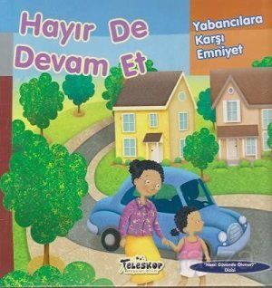 Hayır De Devam Et / Yabancılara Karşı Emniyet - 1