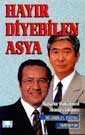 Hayır Diyebilen Asya - İlke Yayıncılık