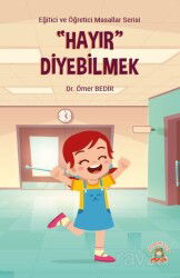 Hayır Diyebilmek - Akademisyen Kitabevi