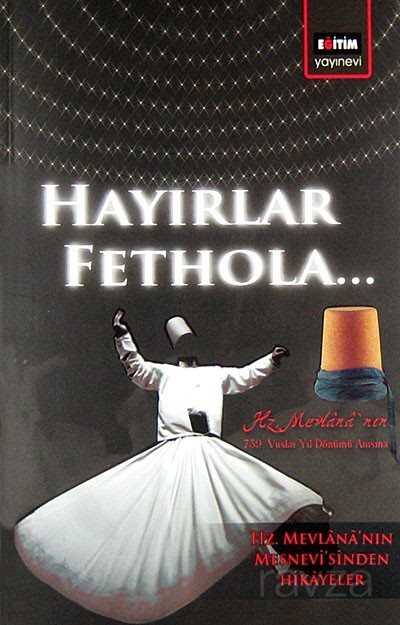 Hayırlar Fethola... - Eğitim Kitabevi