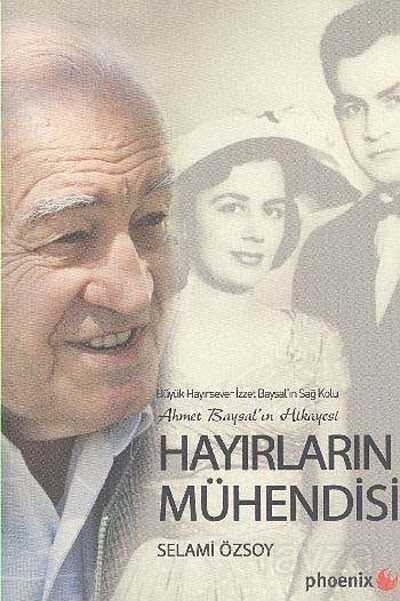 Hayırların Mühendisi Ahmet Baysalın Hikayesi - Siyasal Yayın Grubu - Kampanya
