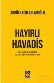 Hayırlı Havadis - 1