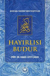 Hayırlısı Budur - M.Ü. İlahiyat Fak. Vakfı Yayınları