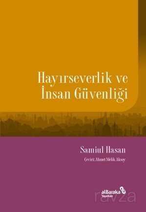 Hayırseverlik ve İnsan Güvenliği - Albaraka Yayınları