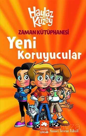 Haylaz Kuzey / Zaman Kütüphanesi Yeni Koruyucular - 1