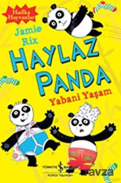 Haylaz Panda - Yabani Yaşam - İş Bankası Yayınları