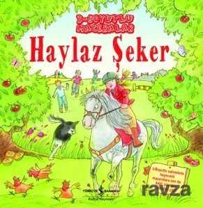 Haylaz Şeker (3 Boyutlu Maceralar) - İş Bankası Yayınları