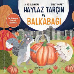 Haylaz Tarçın ve Balkabağı - Yakamoz Çocuk
