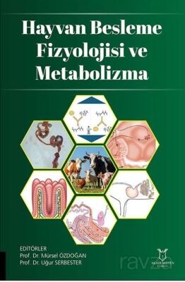 Hayvan Besleme Fizyolojisi ve Metabolizma - Akademisyen Kitabevi