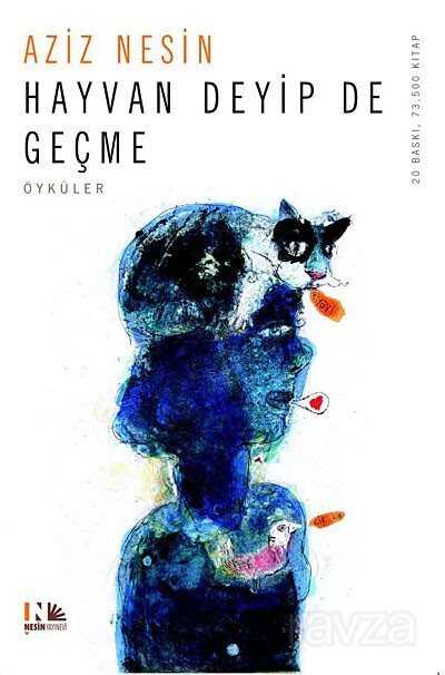 Hayvan Deyip De Geçme - Nesin Yayınevi