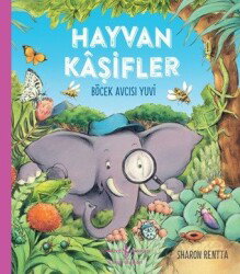 Hayvan Kaşifler / Böcek Avcısı Yuvi - İş Bankası Yayınları