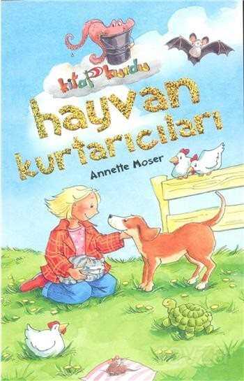 Hayvan Kurtarıcıları / Kitap Kurdu - 1