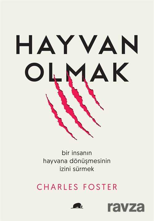 Hayvan Olmak - Kolektif Kitap