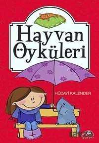 Hayvan Öyküleri - Uğurböceği Yayınları