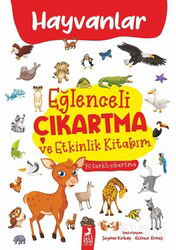 Hayvanlar / Eğlenceli Çıkartma ve Etkinlik Kitabım - Ren Kitap