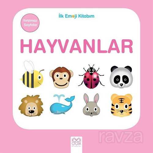 Hayvanlar / İlk Emoji Kitabım - 1001 Çiçek Kitaplar